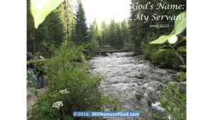 God's name for Easter: My servant