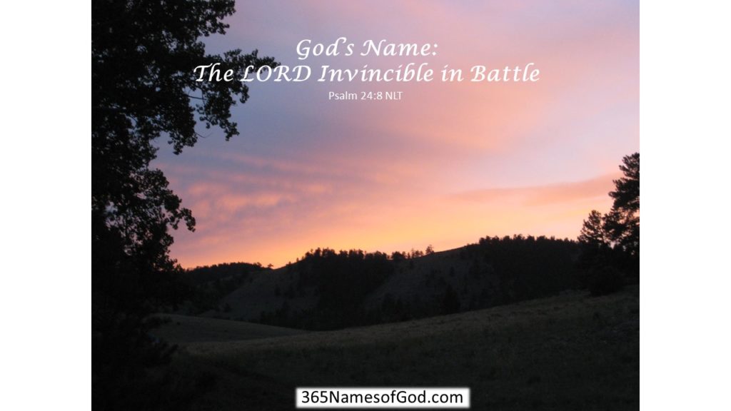 The LORD Invincible in Battle